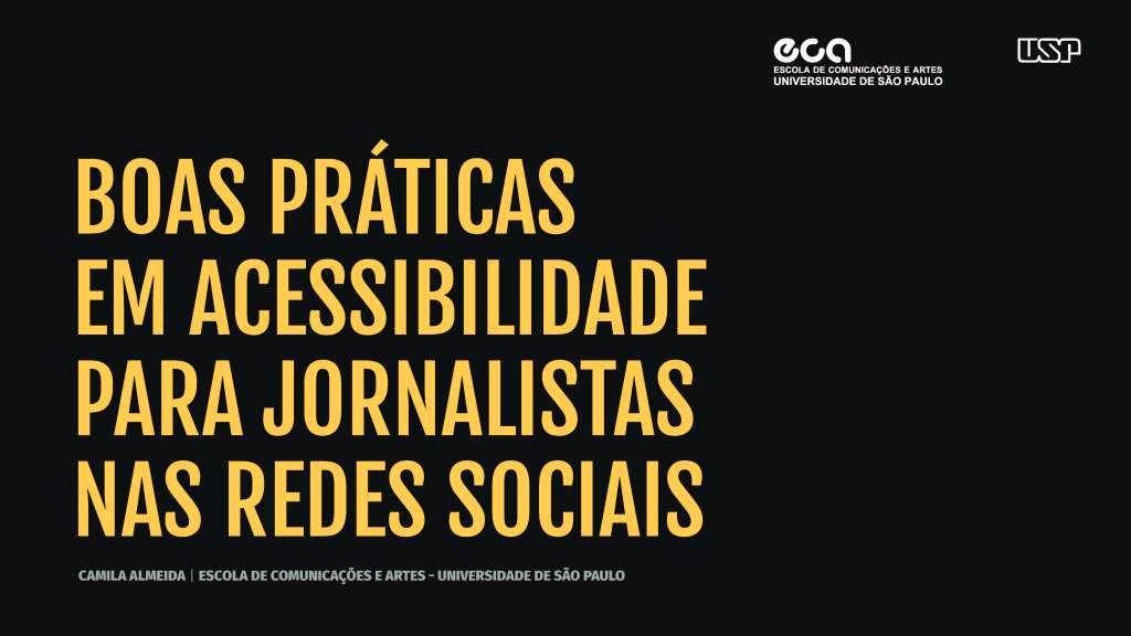 Capa do Manual "Boas Práticas em Acessibilidade para Jornalistas nas Redes Sociais"